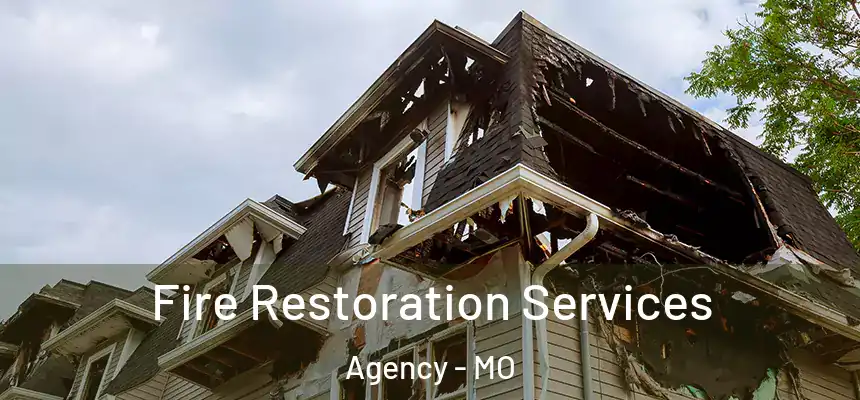  Fire Restoration Services Agency - MO
