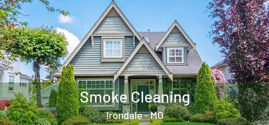  Smoke Cleaning Irondale - MO
