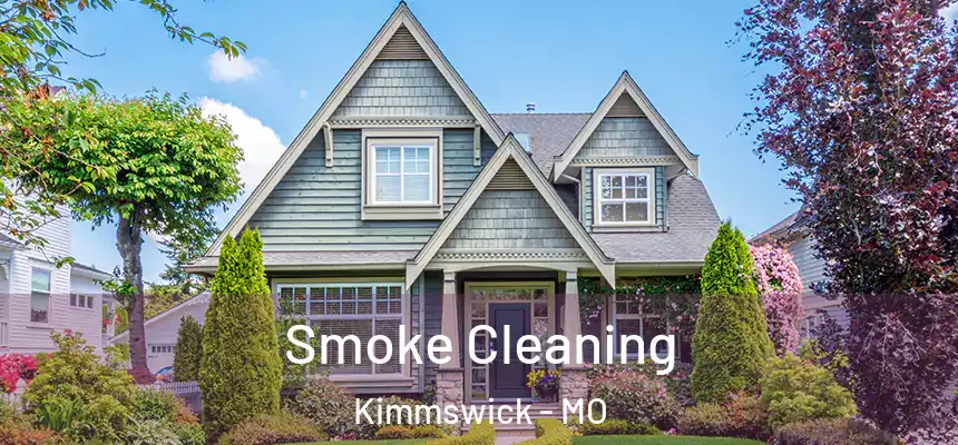  Smoke Cleaning Kimmswick - MO