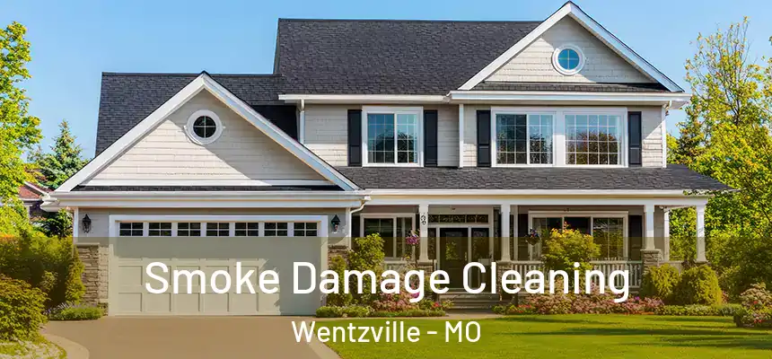  Smoke Damage Cleaning Wentzville - MO